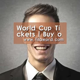 World Cup tickets经销商